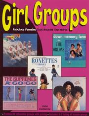 Cover of: Girl groups: fabulous females that rocked the world