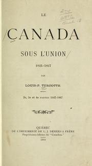 Cover of: Le Canada sous l'union, 1841-1867. --