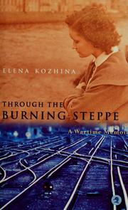 Cover of: Through the burning steppe | Elena Kozhina