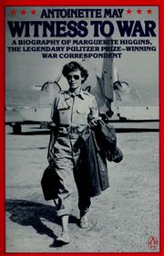 Cover of: Witness to war: a biography of Marguerite Higgins