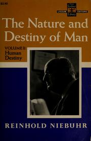 Cover of: The nature and destiny of man by Reinhold Niebuhr