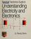 Cover of: The TAB electronics guide to understanding electricity and electronics