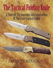Cover of: The Tactical Folding Knife by Bob Terzuola