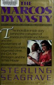 The Marcos dynasty by Sterling Seagrave