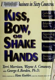 Cover of: Kiss, Bow, or Shake Hands by Terri Morrison