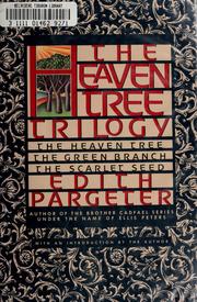 The heaven tree trilogy by Edith Pargeter