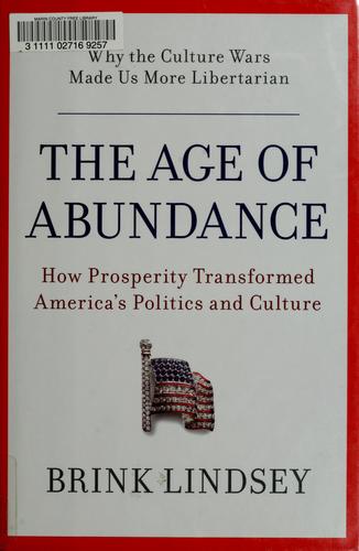 The age of abundance by Brink Lindsey
