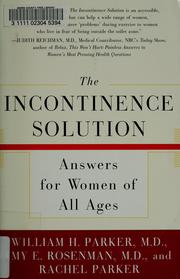 Cover of: The Incontinence Solution | William Parker