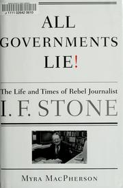 Cover of: All Governments Lie by Myra MacPherson