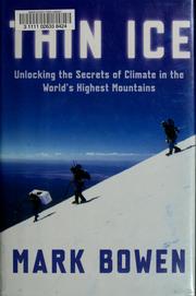 Cover of: Thin Ice: Unlocking the Secrets of Climate in the World's Highest Mountains (John MacRae Books)