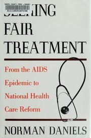 Cover of: Seeking fair treatment: from the AIDS epidemic to national health care reform
