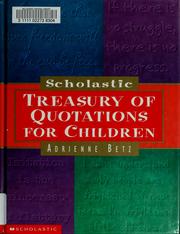 Cover of: Scholastic treasury of quotations for children