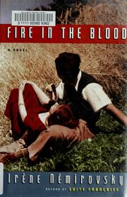 Cover of: Fire in the blood by Irène Némirovsky