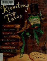 Cover of: Ribbiting tales by edited by Nancy Springer ; illustrated by Tony DiTerlizzi.