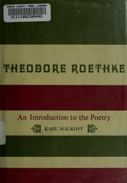 Cover of: Theodore Roethke: an introduction to the poetry.