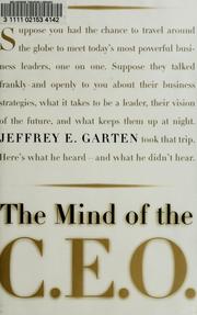 Cover of: The mind of the CEO by Jeffrey E. Garten