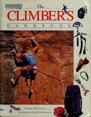 Cover of: The climber's handbook by Garth Hattingh