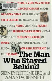 Cover of: The man who stayed behind by Sidney Rittenberg