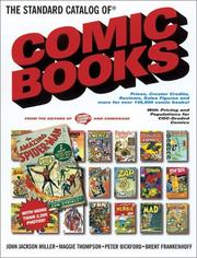 Cover of: The Standard Catalog of Comic Books by John Jackson Miller, Brent Frankenhoff, Maggie Thompson