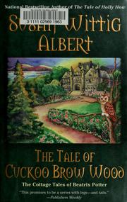 Cover of: The tale of Cuckoo Brow Wood by Susan Wittig Albert