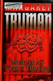Cover of: Murder at Ford's Theatre by Margaret Truman