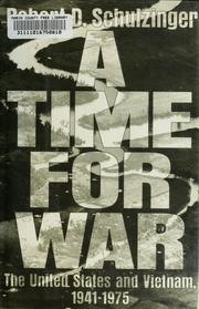Cover of: A time for war: the United States and Vietnam, 1941-1975
