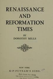 Cover of: Renaissance and reformation times | Dorothy Mills