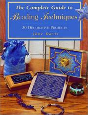 Cover of: The Complete Guide to Beading Techniques (Beadwork Books) by Jane Davis