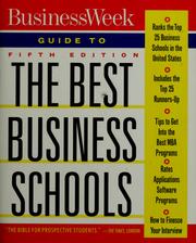 Cover of: Business week guide to the best business schools by John A. Byrne