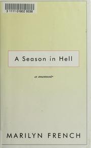 Cover of: A season in hell by Marilyn French