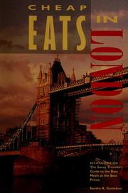 Cover of: Cheap eats in London: the savvy traveler's guide to the best meals at the best prices