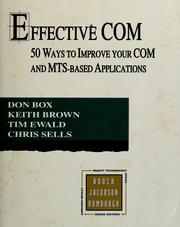 Cover of: Effective COM: 50 ways to improve your COM and MTS-based applications