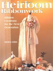 Cover of: Heirloom Ribbonwork by Helen Gibb