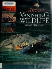 Cover of: Africa's vanishing wildlife by Chris Stuart