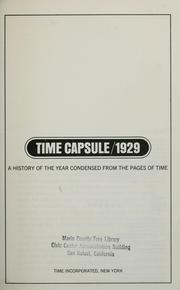 Cover of: Time capsule, 1929; a history of the year condensed from the pages of Time