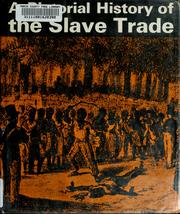 Cover of: A pictorial history of the slave trade by Isabelle Aguet