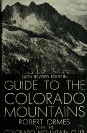 Cover of: Guide to the Colorado mountains by Colorado Mountain Club.