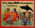 Cover of: The big, big pumpkin