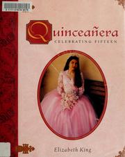 Cover of: Quinceañera: celebrating fifteen