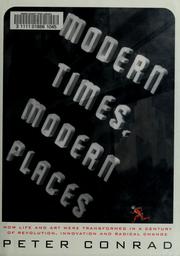 Cover of: Modern times, modern places by Conrad, Peter