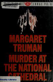 Cover of: Murder at the National Cathedral by Margaret Truman