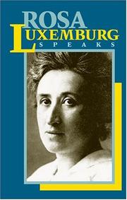 Rosa Luxemburg speaks by Rosa Luxemburg