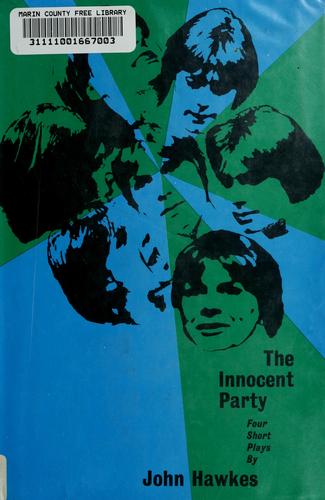 The innocent party by John Hawkes