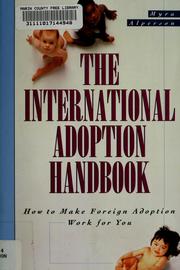 Cover of: The international adoption handbook by Myra Alperson