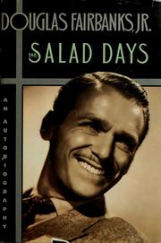 Cover of: The salad days by Fairbanks, Douglas