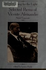 Cover of: A longing for the light: selected poems of Vicente Aleixandre