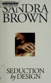 Cover of: Seduction by design by Sandra Brown.