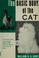 Cover of: The basic book of the cat