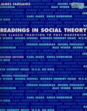 Cover of: Readings in social theory: the classic tradition to post-modernism