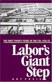 Cover of: Labor's Giant Step: The First Twenty Years of the CIO: 1936-55